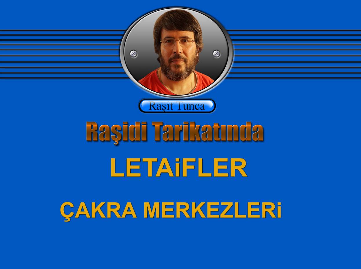 Raşidi Tarikatında Letaifler Çakra Merkezleri