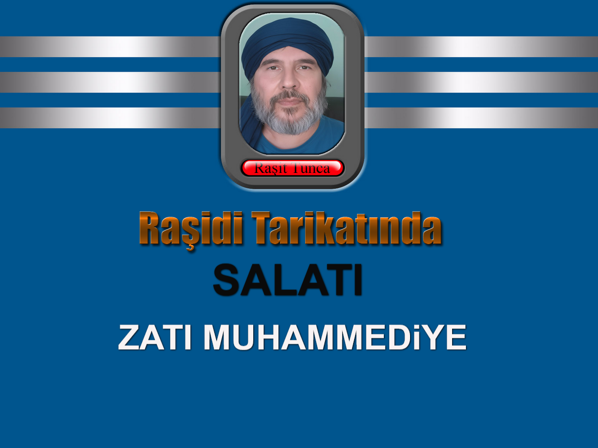 Raşidi Tarikatında Salatı Zatı Muhammediye