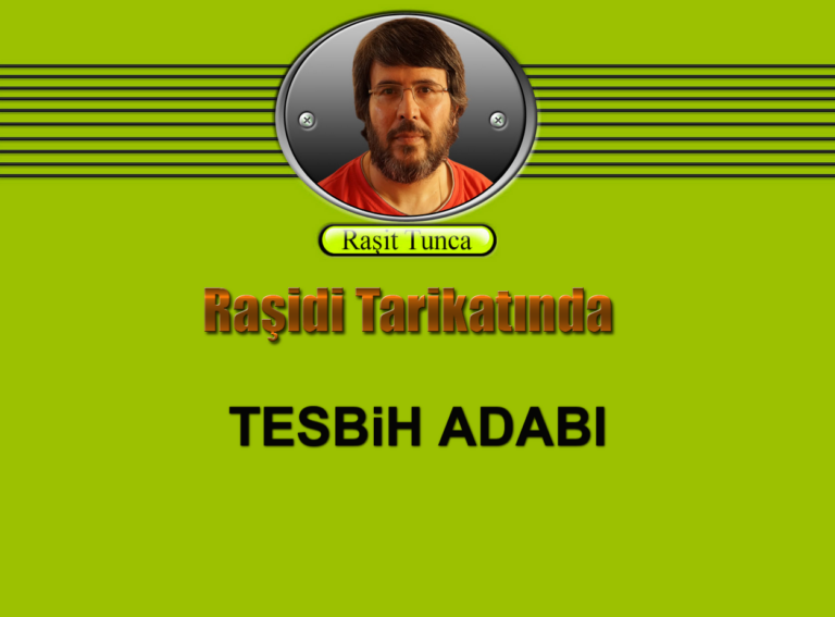 Raşidi Tarikatında Tesbih Adabı