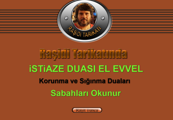 Raşidi Tarikatında - istiaze Duası El Evvel (Sabah Zikri)