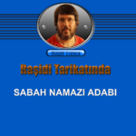 SABAH NAMAZI ADABI