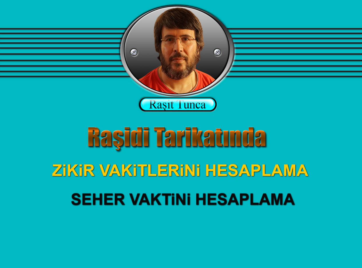 ZiKiR VAKiTLERiNi HESAPLAMA
