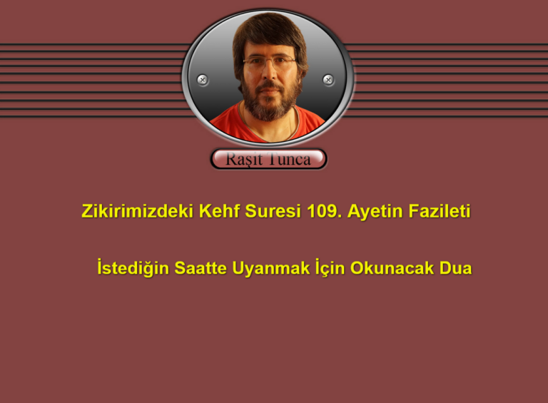 Zikirimizdeki Kehf Suresi 109. Ayetin Fazileti