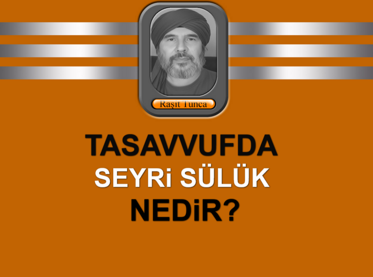 Tasavvufta Seyr-i Sülük Nedir
