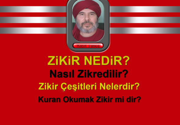 Zikir Nedir Nasıl Zikredilir Zikir Çeşitleri Nelerdir Kuran Okumak Zikir mi dir